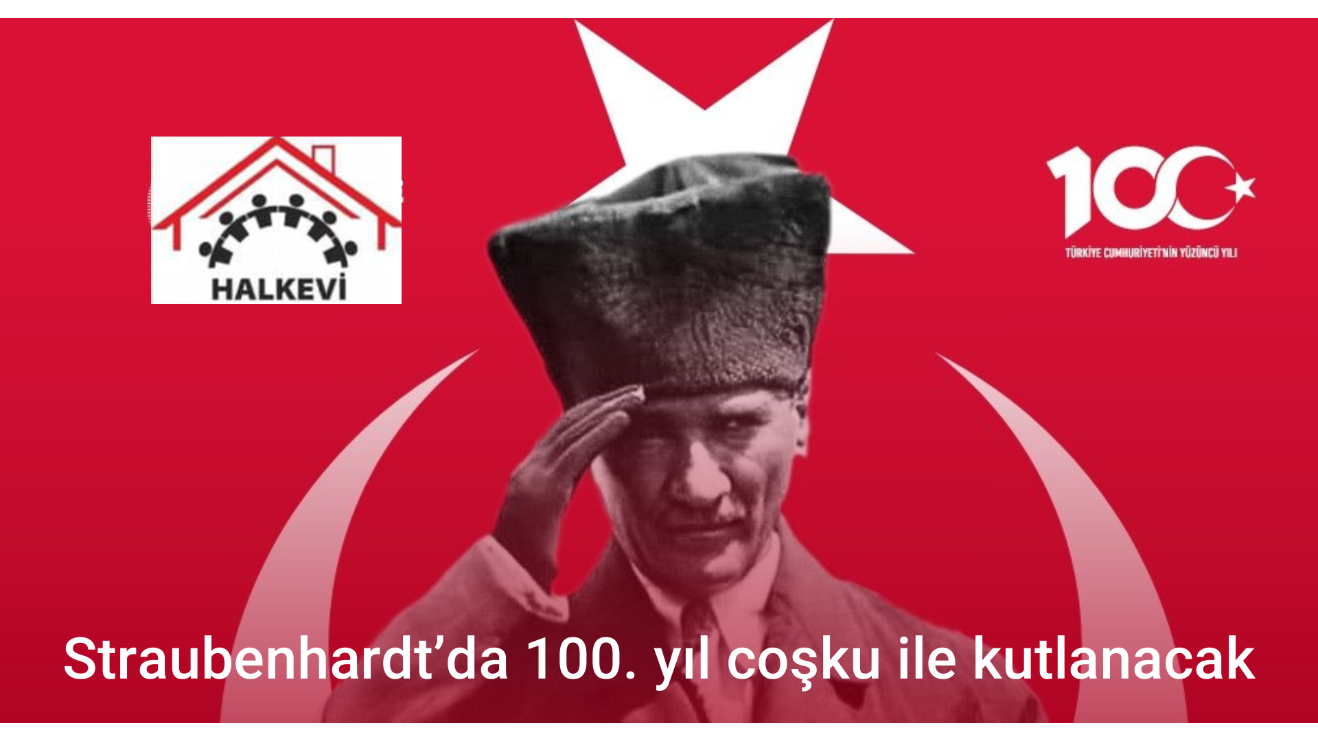 Straubenhardt’da 100. yıl coşku ile kutlanacak